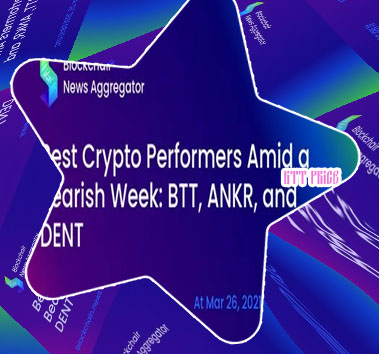 Btt crypto news today